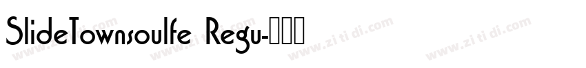 SlideTownsoulfe Regu字体转换